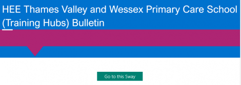 Blue banner with pink stripe and white text that reads 'HEE Thames Valley and Wessex Primary Care School (Training Hubs) Bulletin